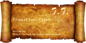 Trosztler Tibor névjegykártya